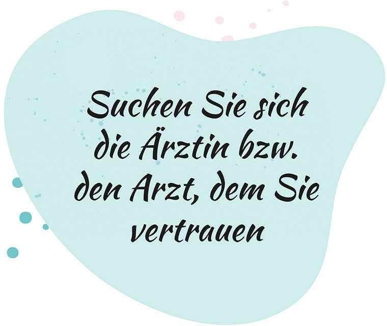Leben mit Brustkrebs: Spruch - Suchen Sie sich die Ärztin bzw. den Arzt, dem Sie vertrauen Leben mit Brustkrebs: Spruch - Suchen Sie sich die Ärztin bzw. den Arzt, dem Sie vertrauen