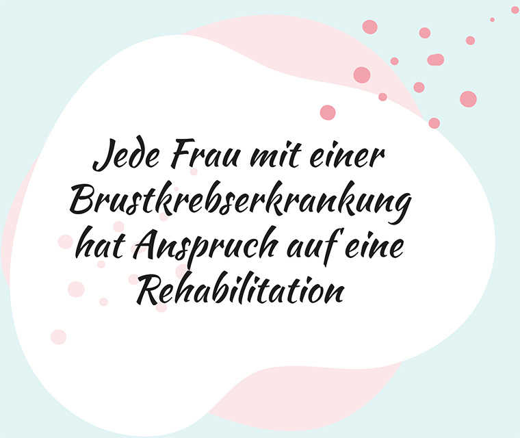 BrustkrebsRehabilitation Leben mit Brustkrebs